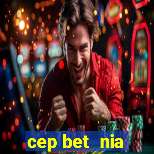 cep bet  nia